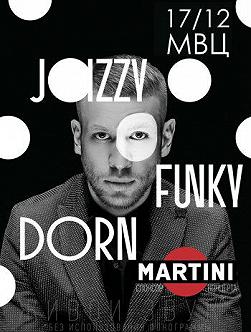 Иван Дорн. Jazzy Funky Dorn